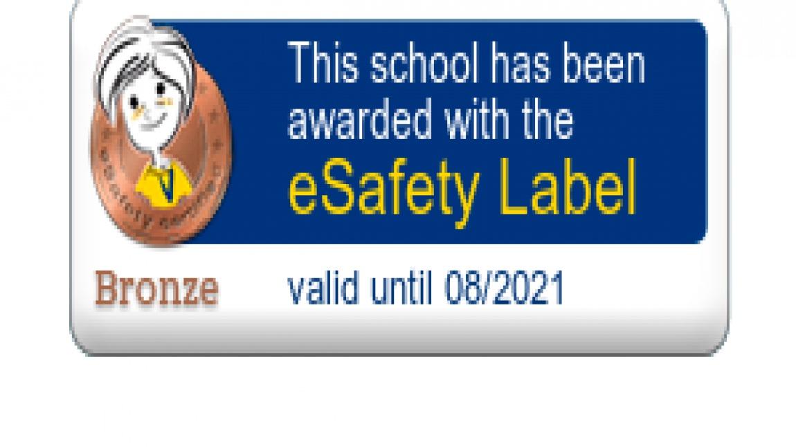 Okulumuz bronz etiketini (eSafety Label) aldı.